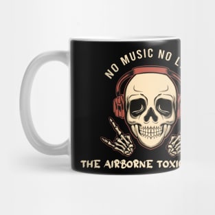 No music no life airborne toxic event Mug